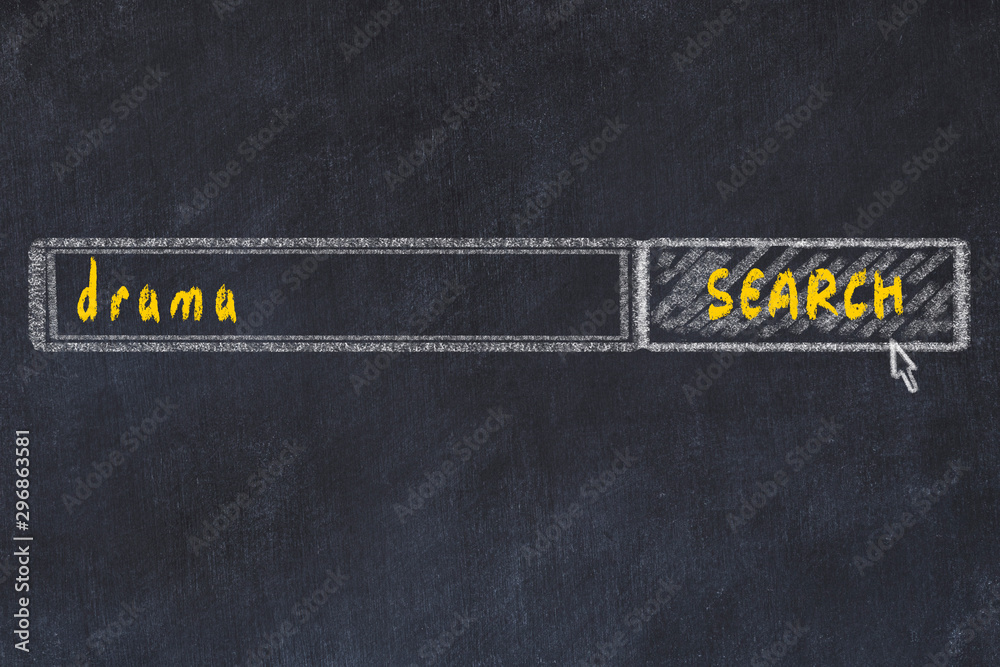 Plakat Chalkboard drawing of search browser window and inscription drama