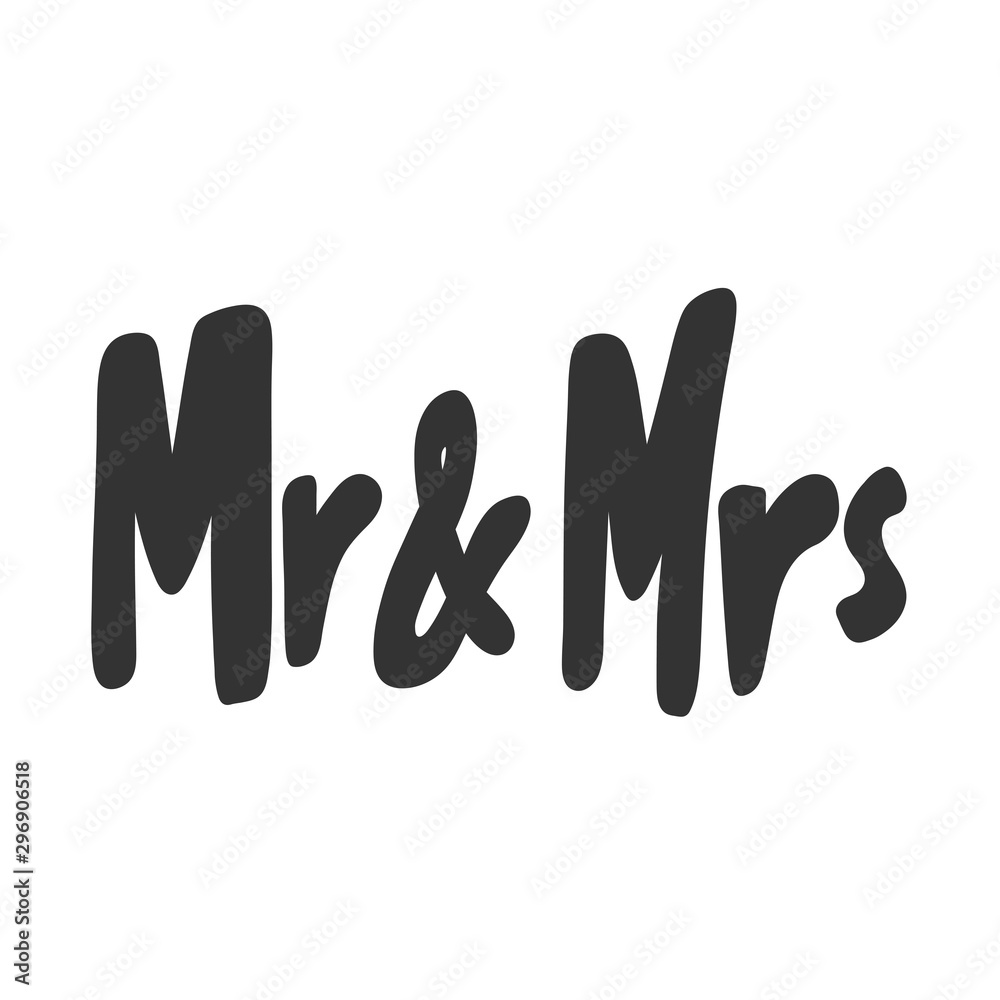 Mr and Mrs. Vector hand drawn illustration sticker with cartoon lettering.  Good as a sticker, video blog cover, social media message, gift cart, t  shirt print design. Stock Vector | Adobe Stock