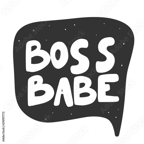 Boss bebe. Vector hand drawn illustration sticker with cartoon lettering. Good as a sticker, video blog cover, social media message, gift cart, t shirt print design.