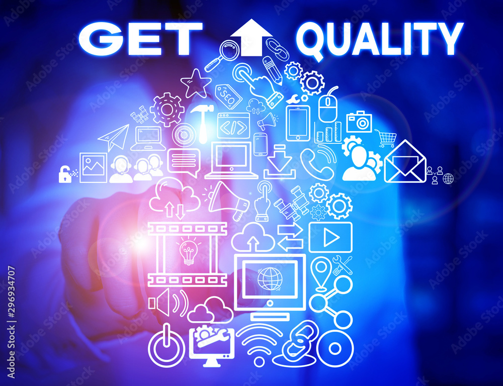 Writing note showing Get Quality. Business concept for features and characteristics of product that satisfy needs Woman wear formal work suit presenting presentation using smart device Writing note showing Get Quality. Business concept for features and characteristics of product that satisfy needs Woman wear formal work suit presenting presentation using smart device