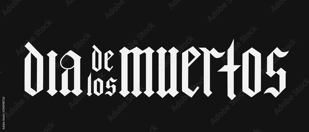 Dia de los Muertos fraktur font gothic lettering on black background