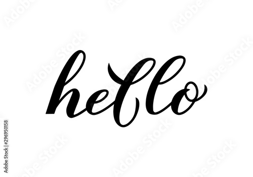 Hello modern calligraphy hand lettering isolated on white. Word Hello written with brush. Vector template for typography posters, greeting cards, welcome banners, flyers, t-shirts, etc.