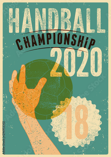 Handball Championship typographical vintage grunge style poster. Retro vector illustration.