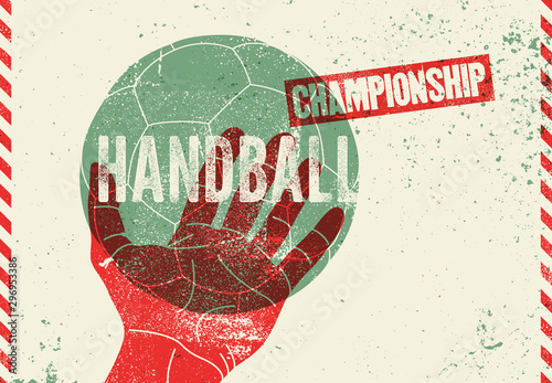 Handball Championship typographical vintage grunge style poster. Retro vector illustration.