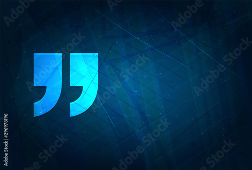 Quote icon futuristic digital abstract blue background