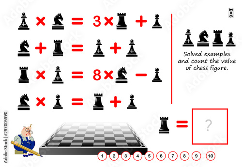 Logical puzzle game for children and adults. Can you solve examples? Count the value of chess figure. Printable page for kids brain teaser book. Developing mathematical skills. IQ math test.