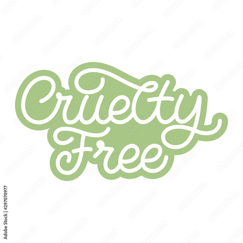 Hand lettering sticker. The inscription: Cruelty free. Perfect design for greeting cards, posters, T-shirts, banners, print invitations.Monoline lettering. Hand lettering sticker. The inscription: Cruelty free. Perfect design for greeting cards, posters, T-shirts, banners, print invitations.Monoline lettering.