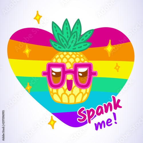 Vector illustration, funny pineapple with glasses and “Spank me!” text. LGBT flag heart. Line cartoon style. Applicable for t-shirts prints, greeting cards, Saint Valentine’s day posters, flyers etc.