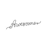 Awesome inscription, continuous line drawing, hand lettering small tattoo, print for clothes, t-shirt, emblem or logo design, one single line on a white background, isolated vector illustration.