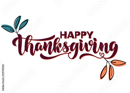 Simple minimalistic banner saying Happy Thanksgiving with teal and orange leaf elements. Combination of brush lettering and thick sans serif hand drawn font. Handmade vector composition.