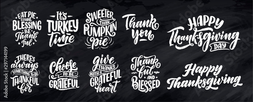 Set with lettering quotes for Thanksgiving Day. Typographic design. Greeting card and poster or print template. Autumn concept illustrations. Vector