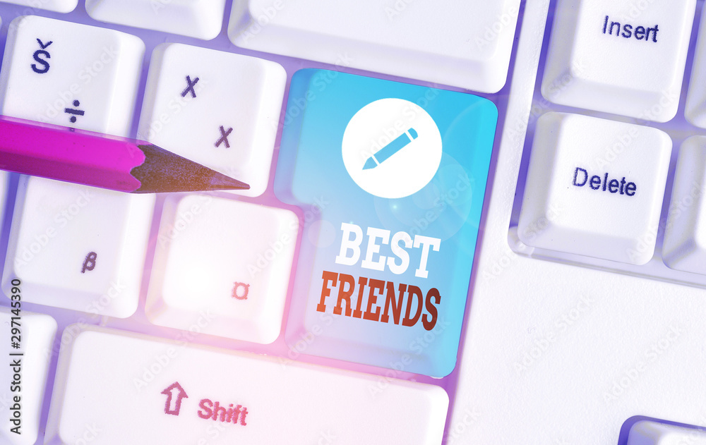 Word writing text Best Friends. Business photo showcasing A demonstrating  you value above other demonstratings Forever buddies White pc keyboard with  empty note paper above white background key copy Stock-Foto | Adobe