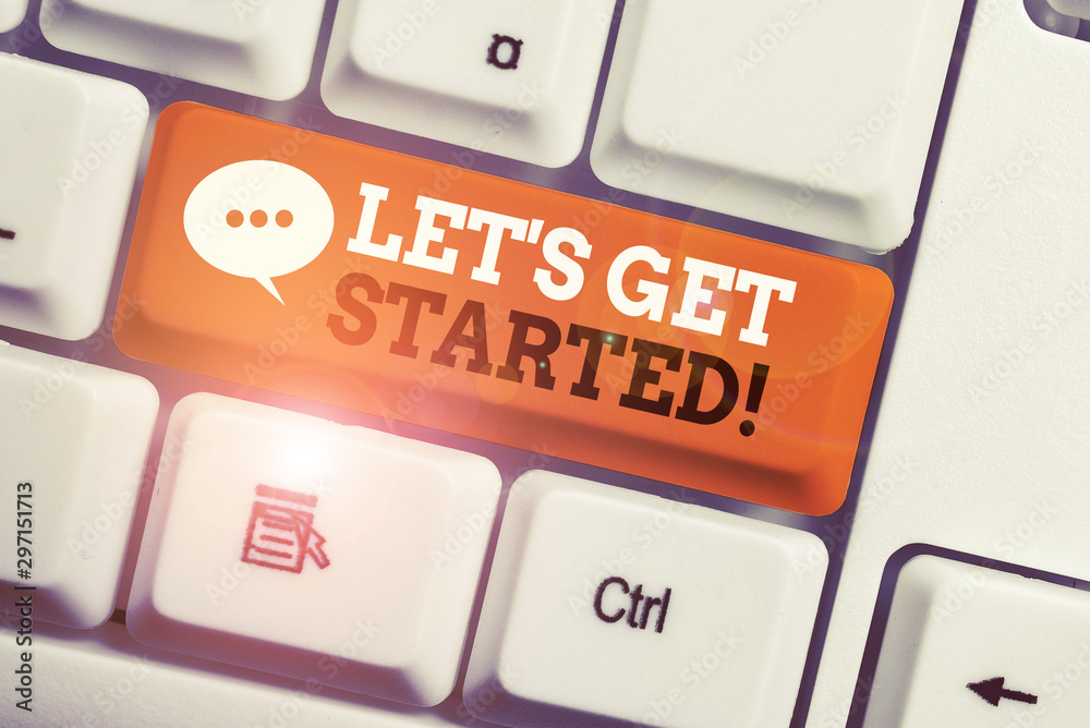 Text sign showing Let S Get Started. Business photo showcasing encouraging someone to begin doing something White pc keyboard with empty note paper above white background key copy space