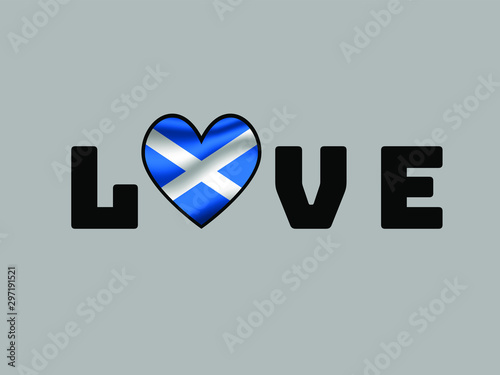 Love lettering withNational flag of Scotland know as Alba, part of United Kingdom of Great Britain. original colors and proportion. Vector illustration, from countries flag set.