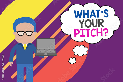Handwriting text writing What S Is Your Pitch question. Conceptual photo asking about property of sound or music tone Standing man in suit wearing eyeglasses holding open laptop photo Art