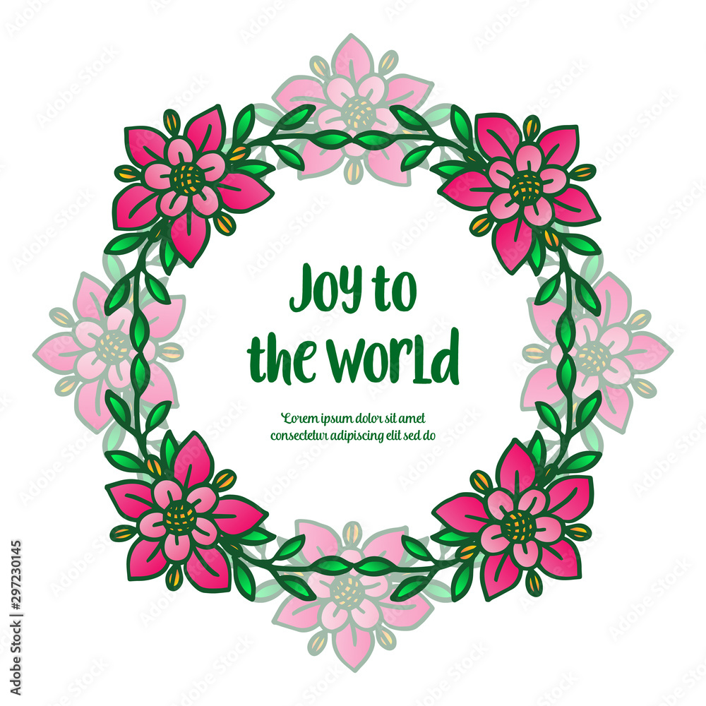 Lettering text joy to the world, with crowd of pink wreath frame. Vector