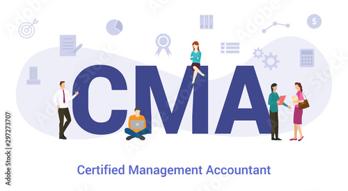 cma certified management accountant concept with big word or text and team people with modern flat style - vector photo