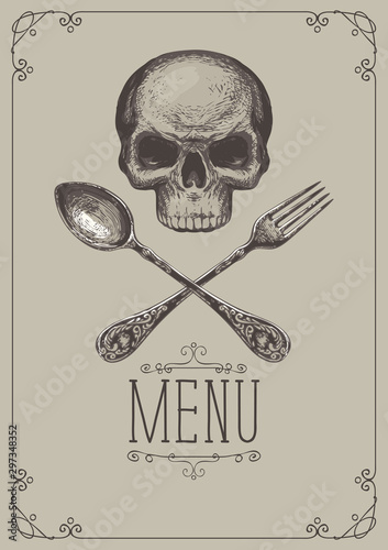 Vector restaurant menu with hand-drawn human skull and crossed fork and spoon. Template of sinister pirate menu in frame with curls in retro style