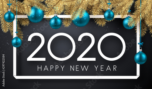 Happy New Year 2020 shiny poster with fir branches and blue Christmas balls.