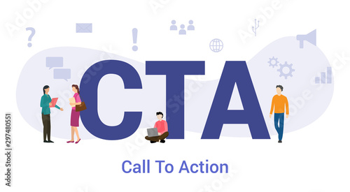 cta call to action concept with big word or text and team people with modern flat style - vector photo