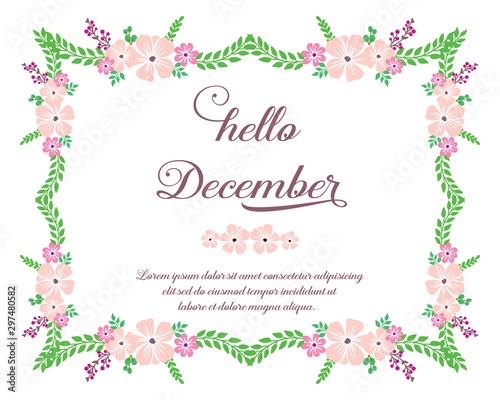 Design template of card hello december, with shape ornate of green leafy wreath frame. Vector