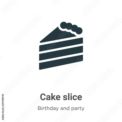 Cake slice vector icon on white background. Flat vector cake slice icon symbol sign from modern birthday and party collection for mobile concept and web apps design.