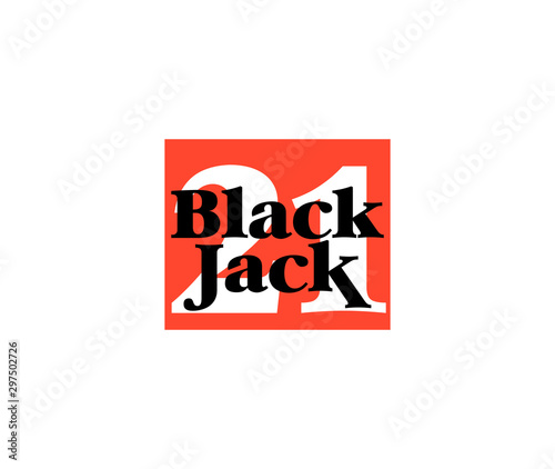 illustration Blackjack logo for Online casino mobile phone app. Banner with Twenty-One logo. Online Blackjack mobile phone app. Twenty-One Jackpot poster