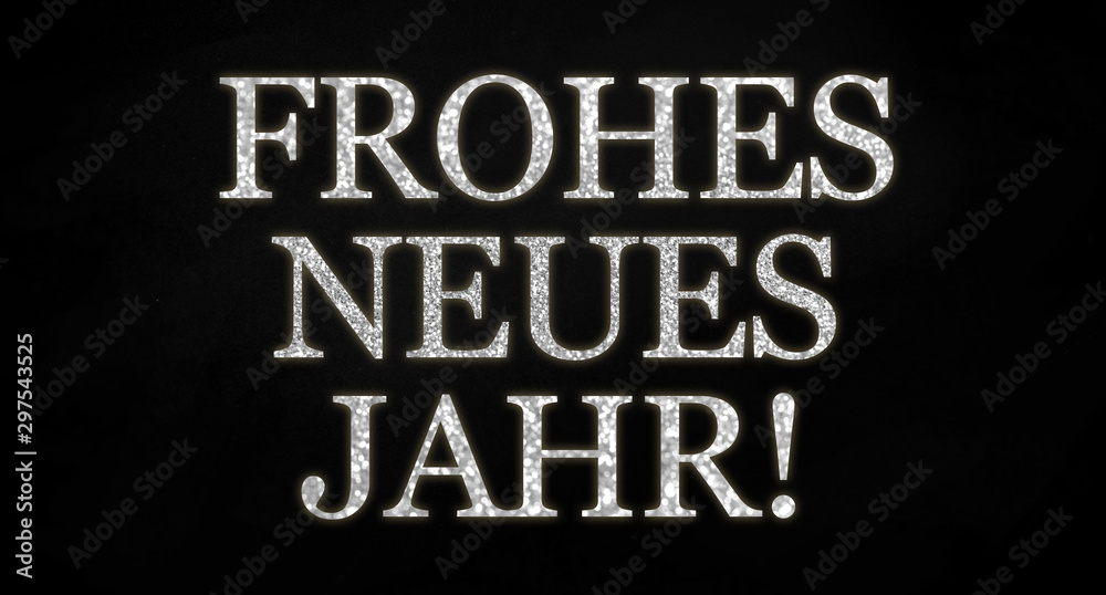 Obraz premium Black background with silver glamour letters with the german word for happy new year - frohes neues jahr