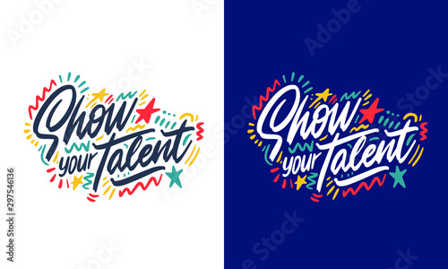 Show your talent sign. Set of handwritten text for school talent show auditions, office party, singing contest in karaoke.