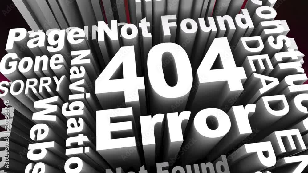 404 Error Page Not Found Missing Website Code Message Word Collage 3d Animation 404 Error Page Not Found Missing Website Code Message Word Collage 3d Animation