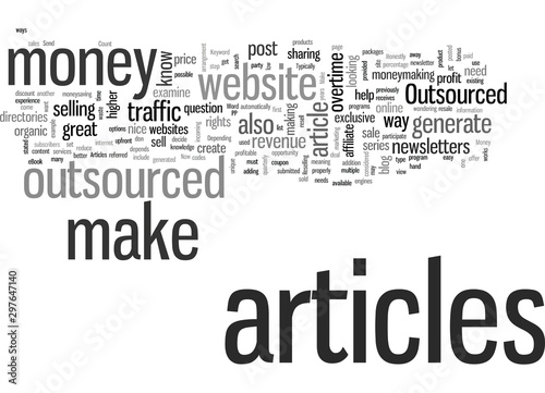 How to Make the Most Money with Outsourced Articles