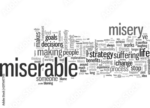 How to Make Miserable Decisions