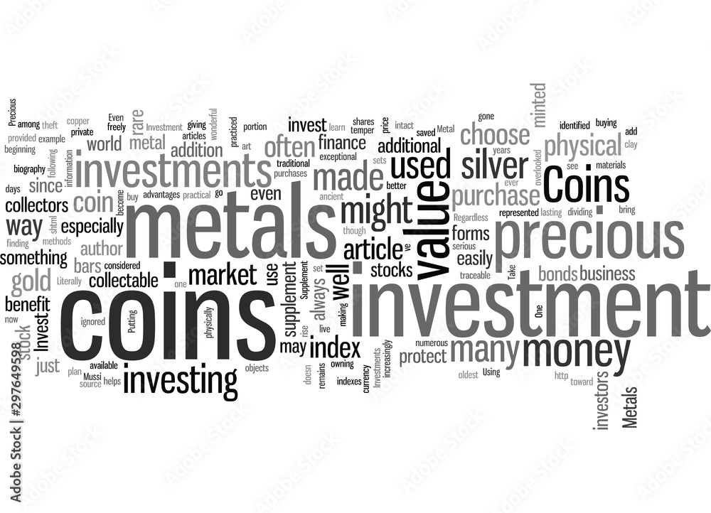 How to Invest in Coins and Precious Metals How to Invest in Coins and Precious Metals