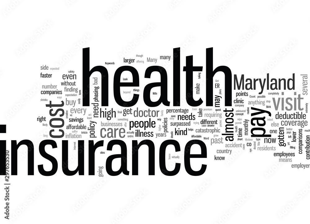 How To Get Affordable Health Insurance In Maryland How To Get Affordable Health Insurance In Maryland