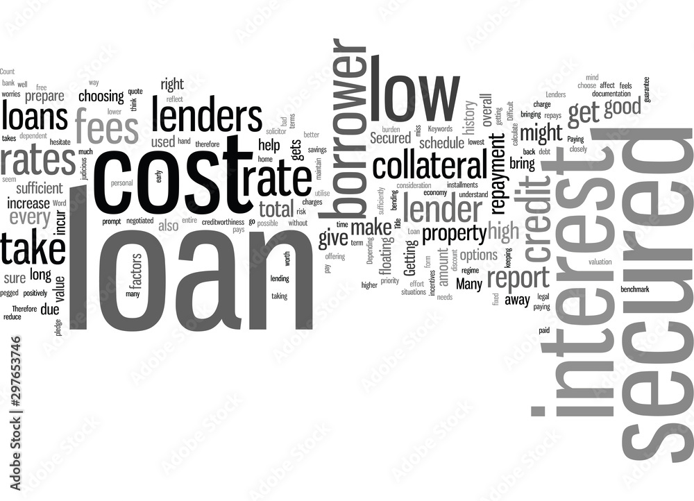 How To Get A Low Cost Secured Loan How To Get A Low Cost Secured Loan