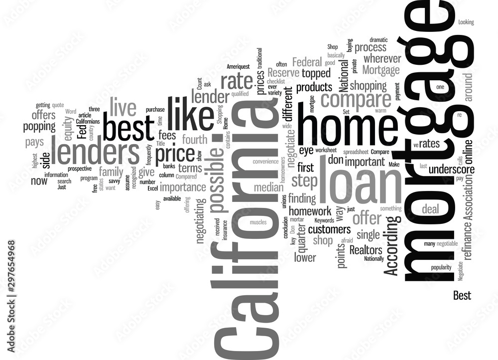 How to Find the Best California Mortgage How to Find the Best California Mortgage
