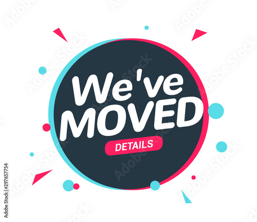 We have moved new office address icon location. Move change location announcement speaker concept