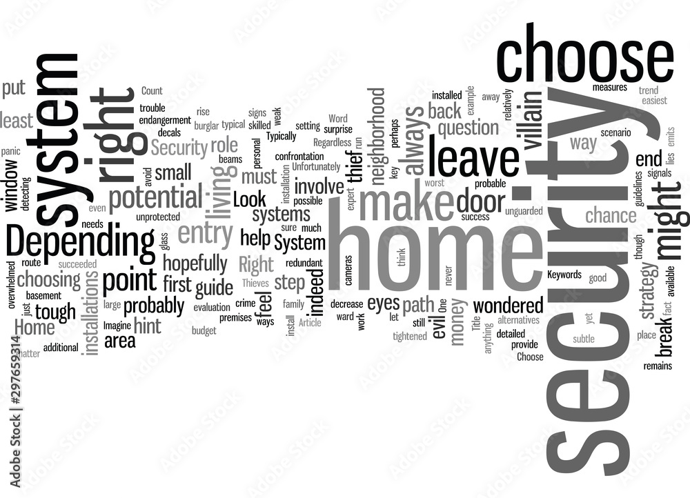 How To Choose The Right Home Security System