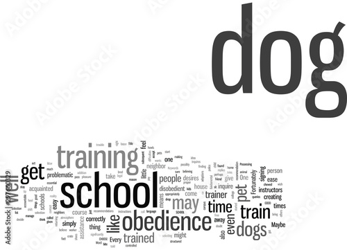 HOW TO CHOOSE A GOOD OBEDIENCE SCHOOL FOR YOUR DOG