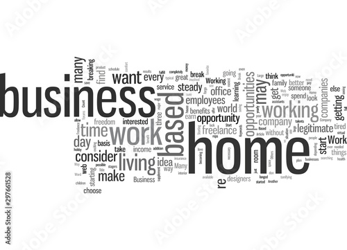 How To Break Into Home Based Business Work