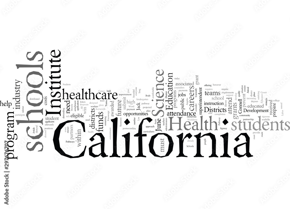 Eleven California Schools Districts Awarded to Encourage Students to Attend Health Career Institute Eleven California Schools Districts Awarded to Encourage Students to Attend Health Career Institute