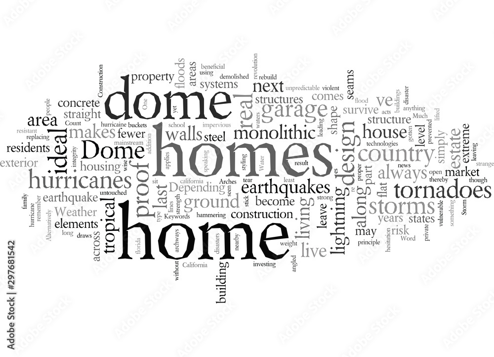Dome Homes A Shelter from the Storm Dome Homes A Shelter from the Storm
