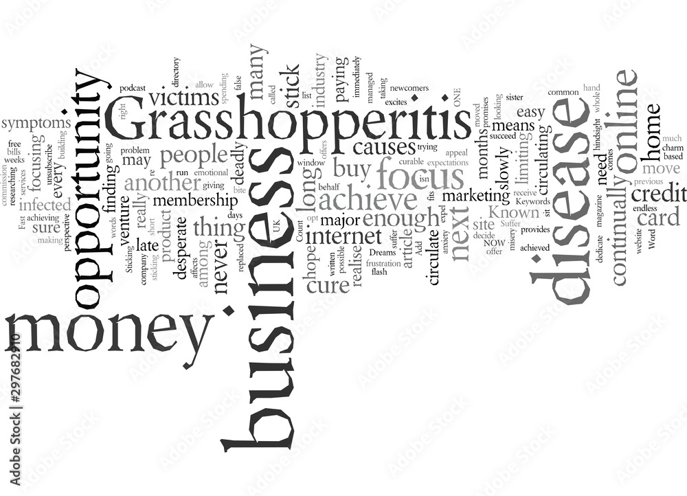 Do You Suffer From Grasshopperitis Do You Suffer From Grasshopperitis