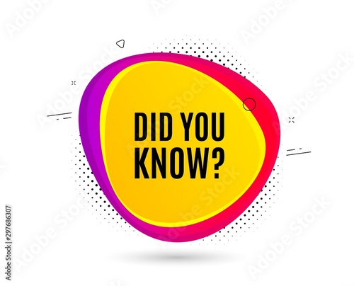 Did you know. Banner text shape. Special offer question sign. Interesting facts symbol. Geometric vector banner. Did you know text. Gradient shape badge. Halftone pattern. Vector