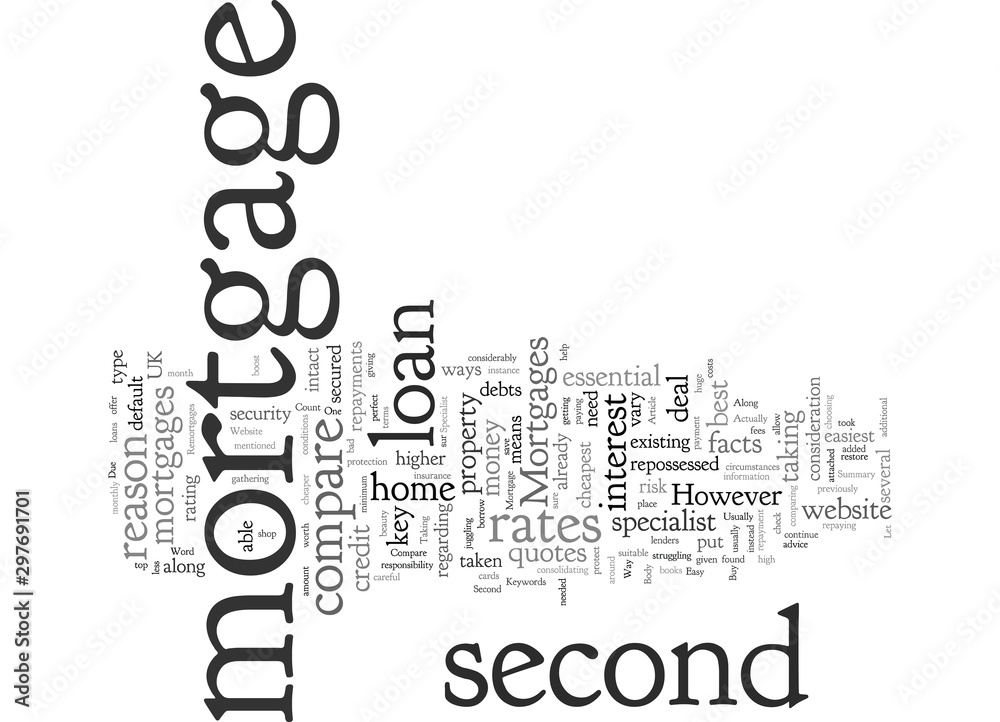 Compare Second Mortgages The Easy Way With A Specialist Website Compare Second Mortgages The Easy Way With A Specialist Website