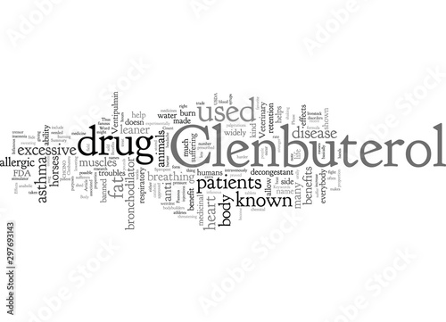 Clenbuterol Famous For Its Benefits But Infamous For Its Side Effects