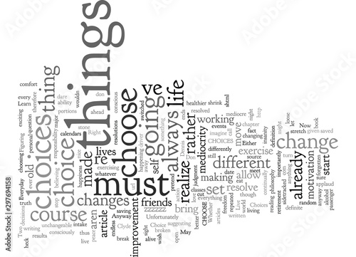 Choice and Change