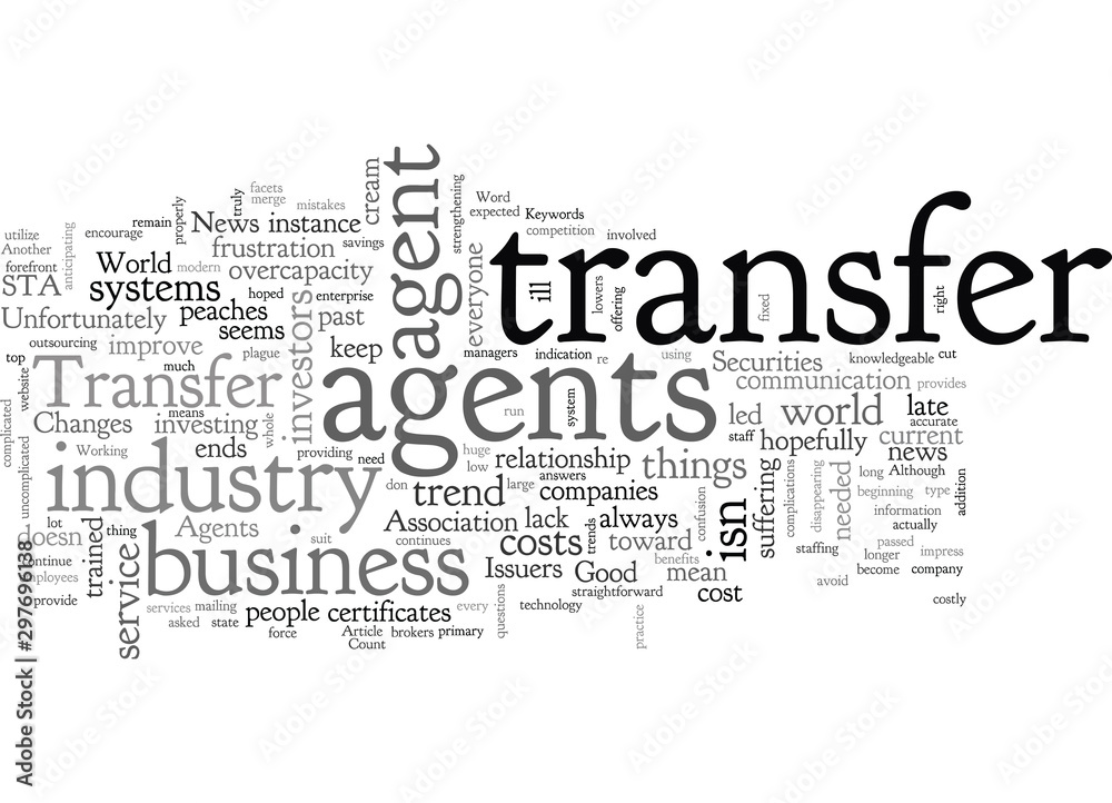Changes In The World Of Transfer Agents Good News For Issuers