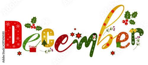 "December" holidays month text creative with gifts flowers and leaves. Decoration text floral. Decoration letters, Illustration December. Christmas 