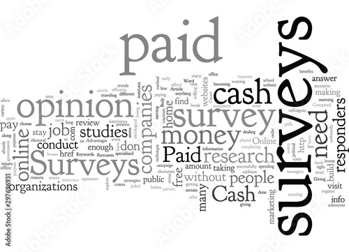 Cash Paid Surveys Exactly What Are They